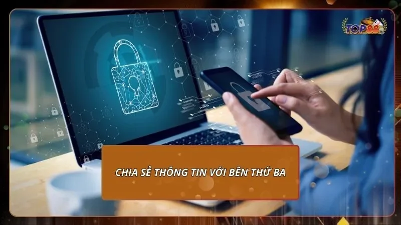 chia sẻ thông tin với bên thứ ba